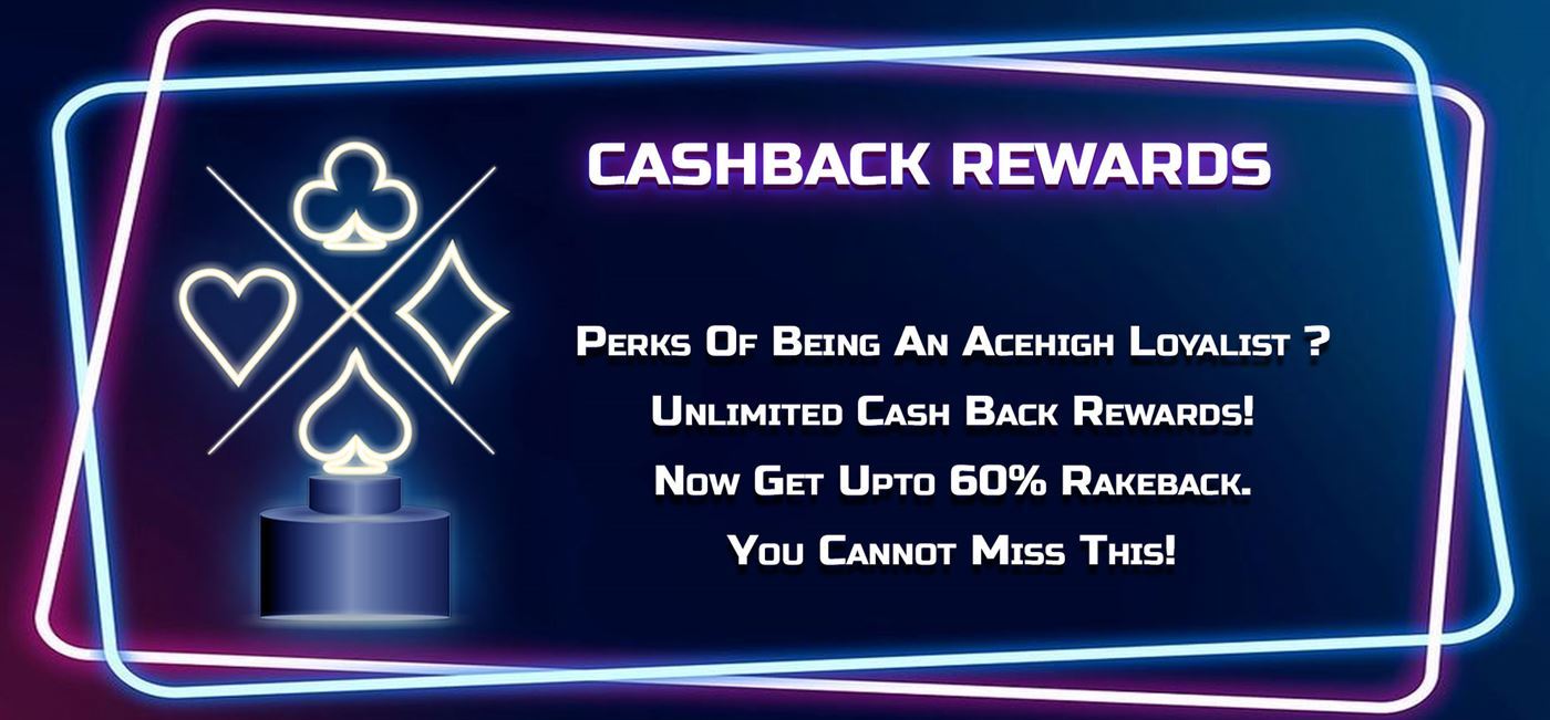 AceHigh Poker Cashback and Rewards Points