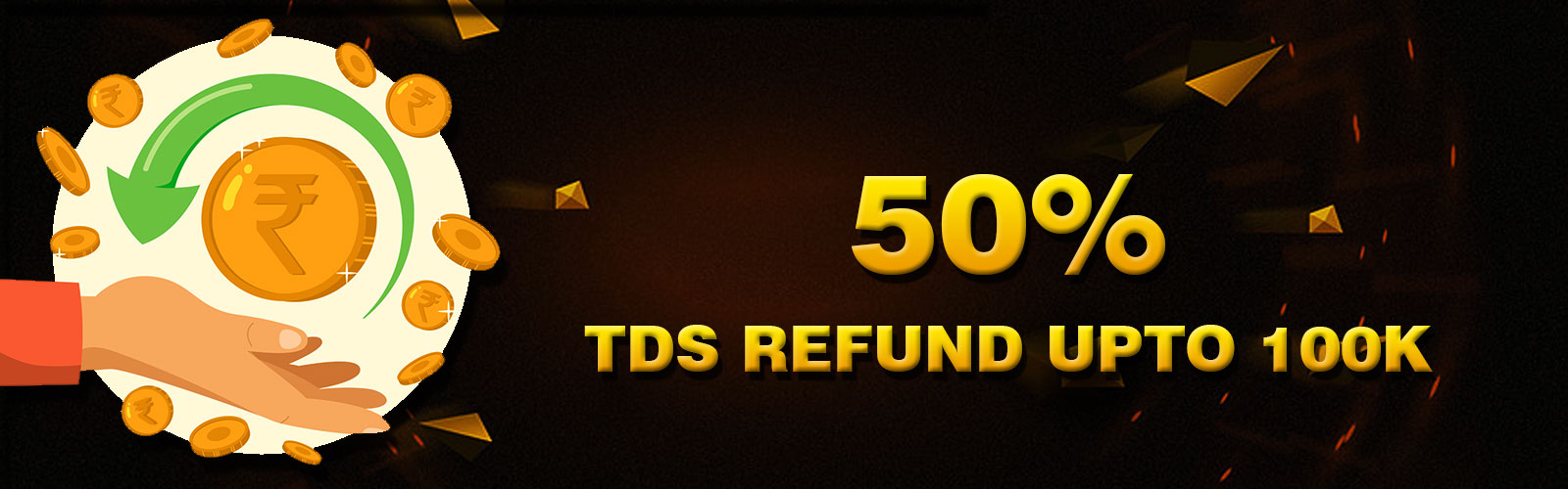 50% Flat TDS Refund