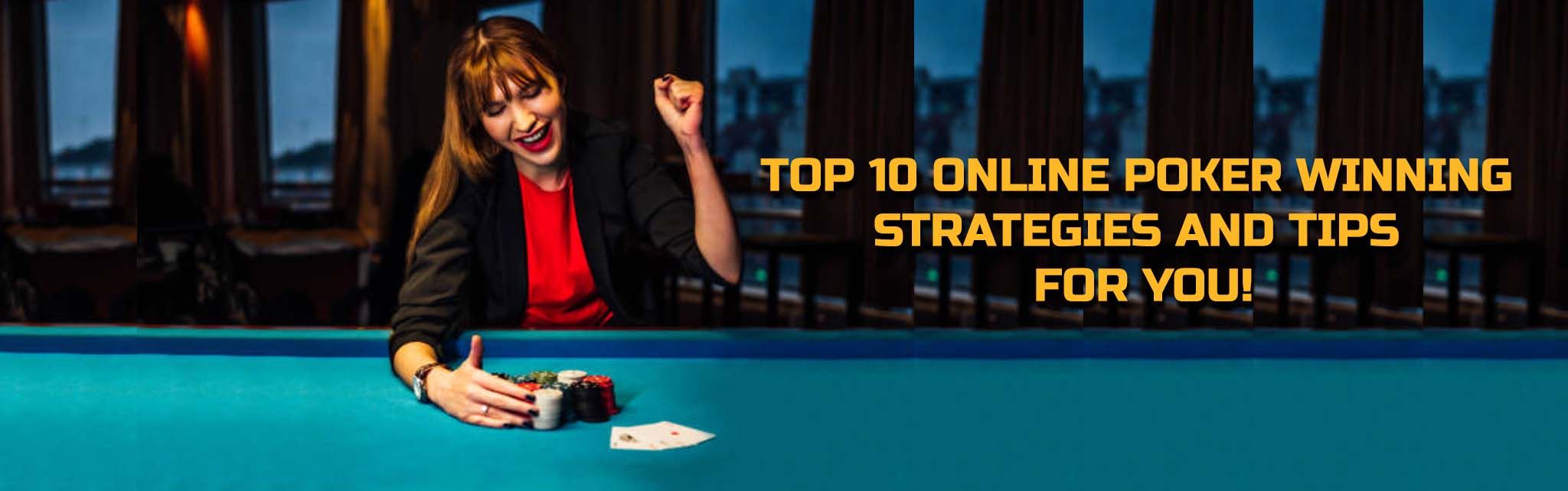 Online Poker Winning Strategies