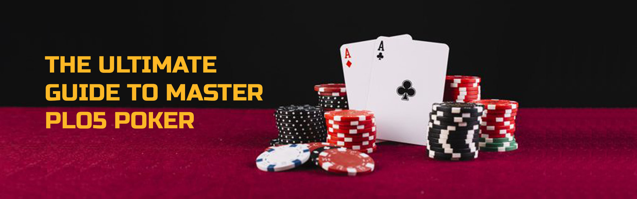 Ultimate Guide to Master Plo5 Poker