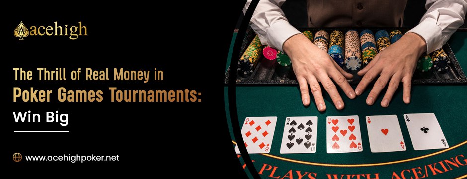 Real Money in Poker Games