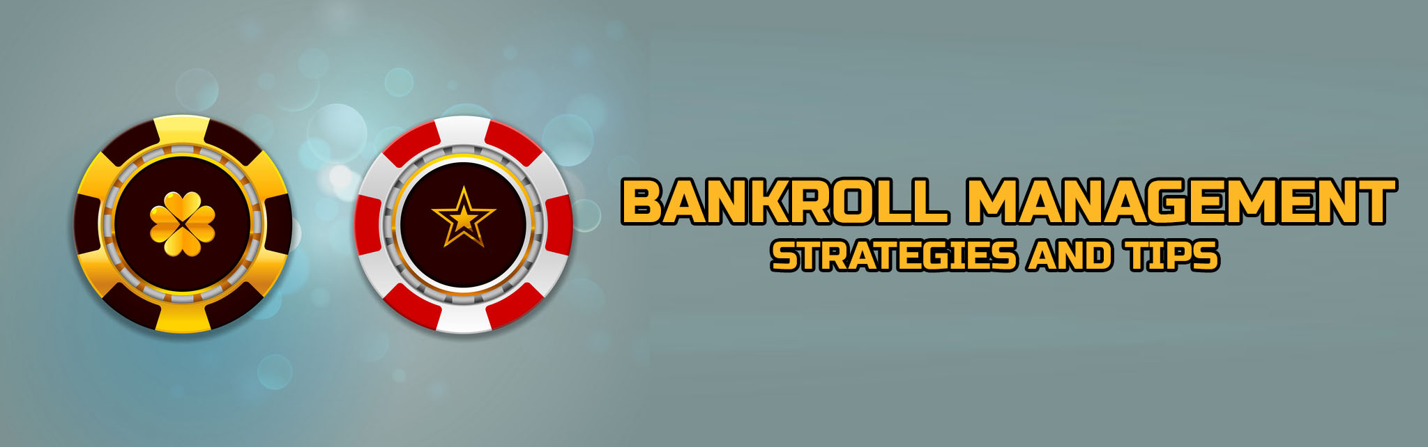 Bankroll Management Strategies and Tips
