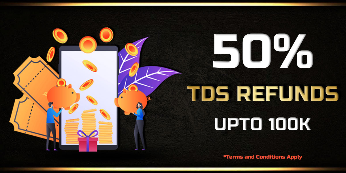 50% TDS Refund Upto 1000K