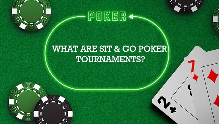 what are sit & go poker tournaments